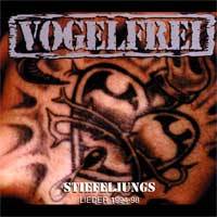 Vogelfrei : Stiefeljungs (Lieder 1994 - 98)
